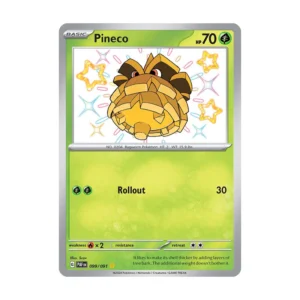 Pineco - 099/091 - Paldean Fates
